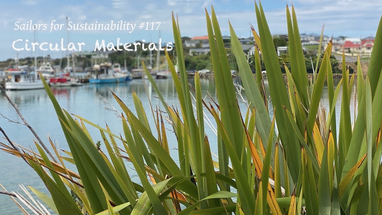 New Zealand's Circular Materials - an Alternative for Plastic! (Sailors for Sustainability 