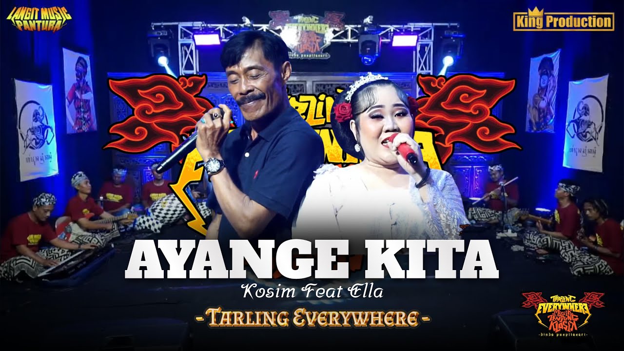 AYANGE KITA - ELA PESEK - TARLING EVERYWHERE - LANGIT MUSIC PANTURA