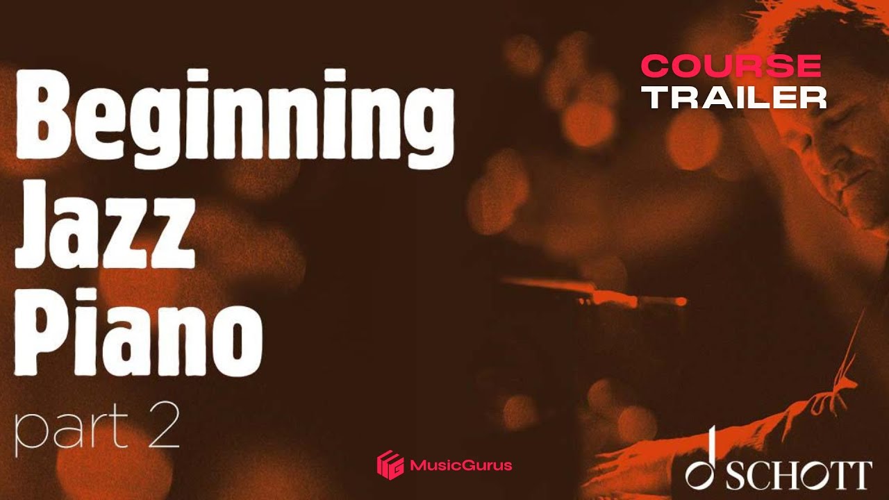 Course Trailer: Beginning Jazz Piano Pt. 2 with Tim Richards - YouTube
