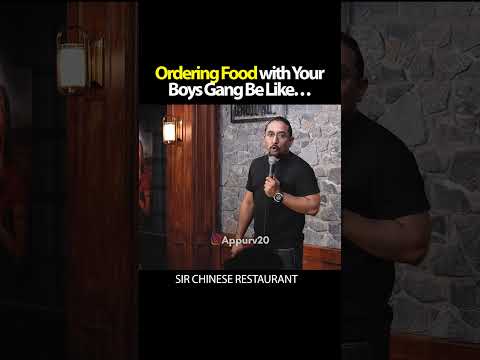 Ordering Food with your Boys Gang By Appurv Gupta aka GuptaJi