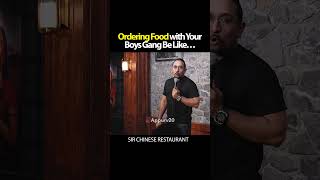 Ordering Food with your Boys Gang By Appurv Gupta aka GuptaJi