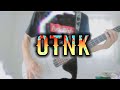 OTNK【BiSH】 / Bass Cover