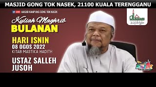 (08/08/2022) KITAB MASTIKA HADITH NABI SAW - USTAZ HJ. SALLEH BIN JUSOH