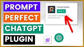 How To Use Prompt Perfect ChatGPT Plugin?