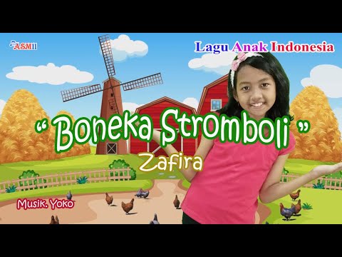 Lagu Anak BONEKA STROMBOLI - Zafira | Lagu Anak Indonesia | Belajar Menyanyi