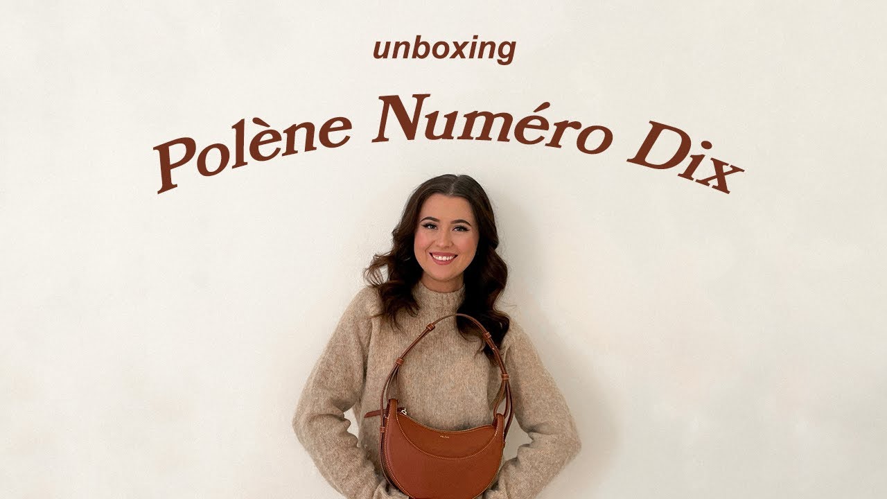 Polène Numéro Dix  unboxing, what fits inside & honest opinions 
