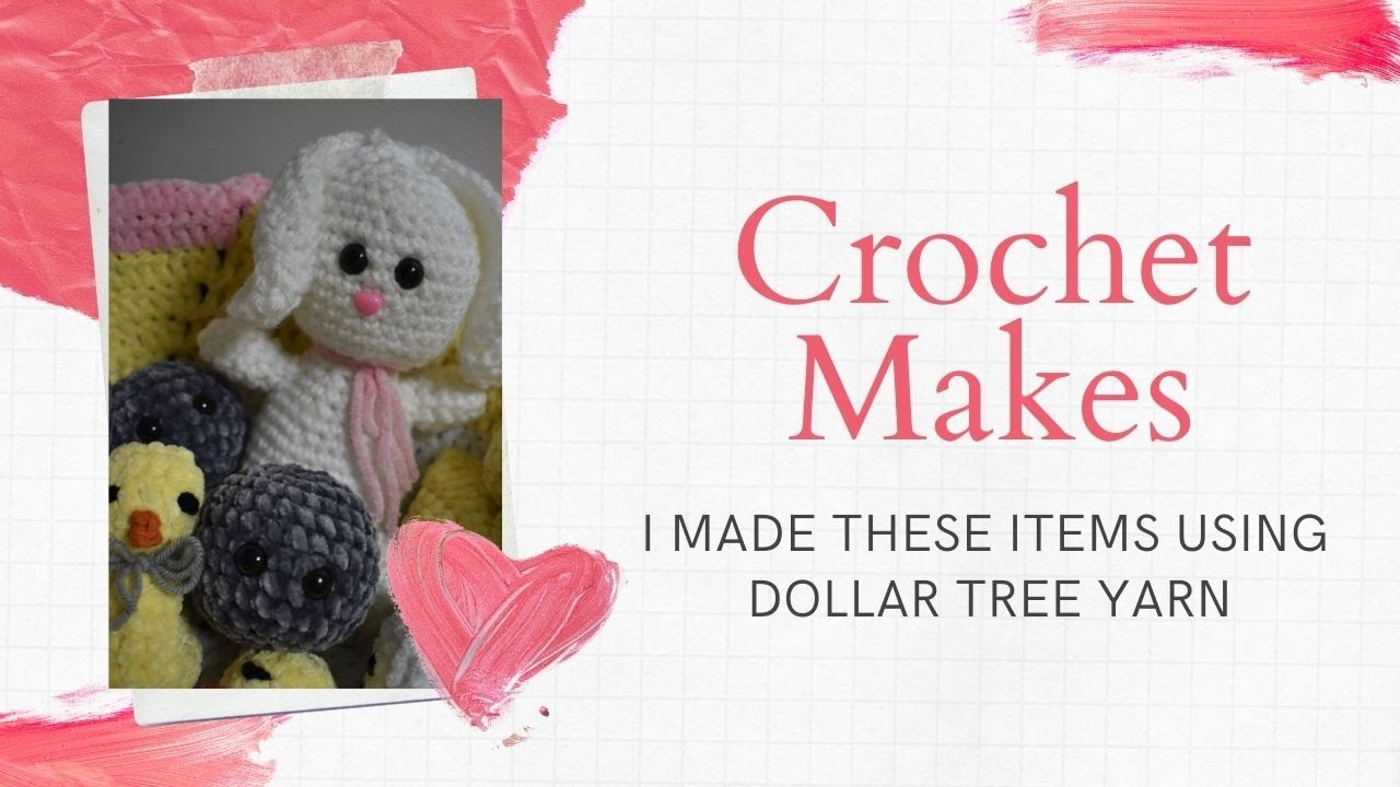 Dollar Tree Yarn Review/Crochet Makes Using Dollar Tree Yarn YouTube
