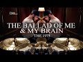 The 1975 - The Ballad Of Me And My Brain (Drum Cover)