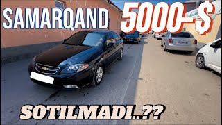 : BOZORDAN QAYTGAN SOTILAMAGAN MASHINA NARXLARI SAMARQAND MASHINA BOZORI EGASI NOMERI BILAN TEZ K`ORIN