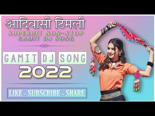 🆕 2023 New Gamit Dj Song Non-Stop 🎵 New Adivasi Dj Timli Song 2023 | New Gamit Song Non-Stop 2023 💖🎵 class=