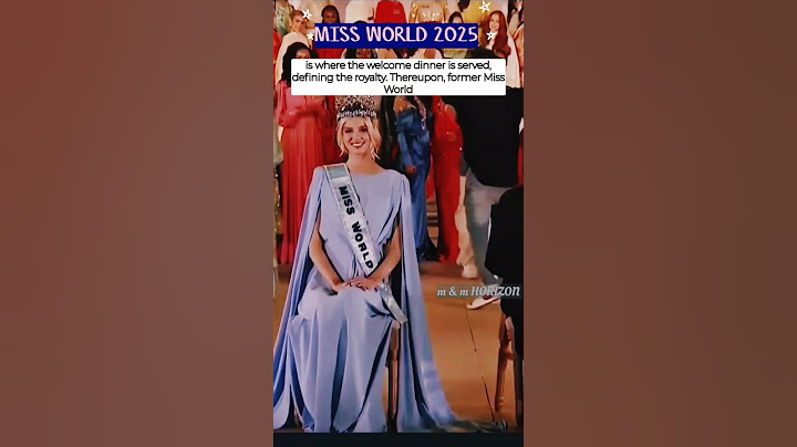 Miss World  2025 Part 1💕👸 #missworld #beautypageant #hyderabadcity #charminar #chowmahallapalace