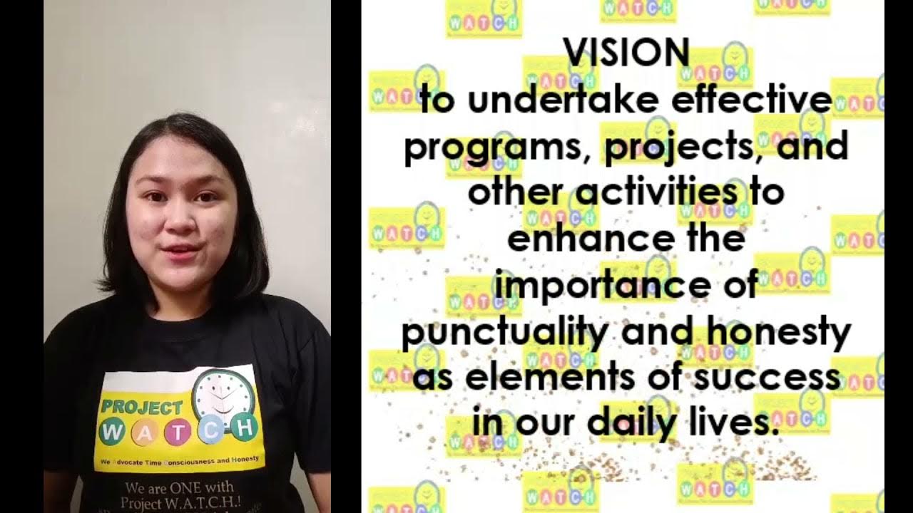 Project W.A.T.C.H. Vision and Mission YouTube