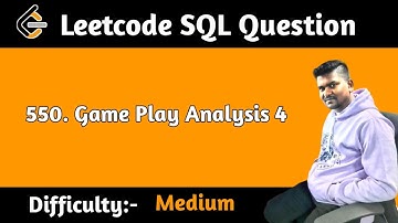 Game Play Analysis 4 Leetcode SQL Question
