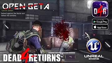 💀Dead 4 Returns▶Early Access▶Novice Guidance▶Gameplay Android/iOS 2022