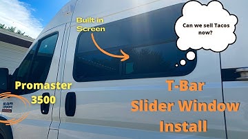 GIANT T-Bar Sliding Window - Promaster 3500 Van Conversion (PART 4)