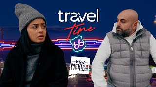 Travel Time  / Նյու Մեքսիկո  Էպիզոդ 3 / New Mexico  Episode 3