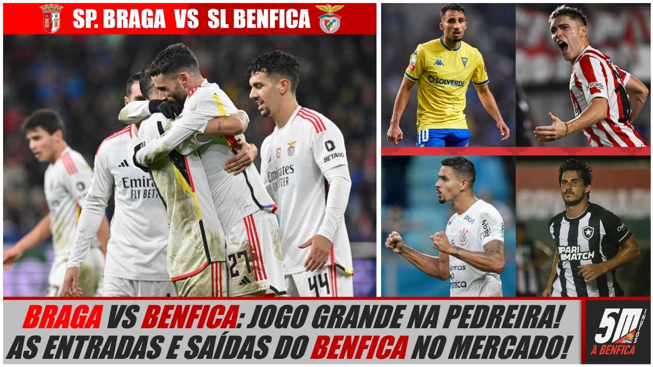 Em Defesa do Benfica: SC Braga é o Jogo Decisivo em 2022/2023