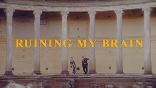 ÄTNA - Ruining My Brain (Official Video)