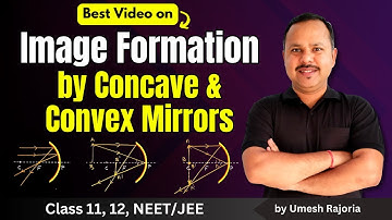 3. Image formation by Concave & Convex Mirrors | Mirror Formula | Ray Optics | 12th Physics #cbse