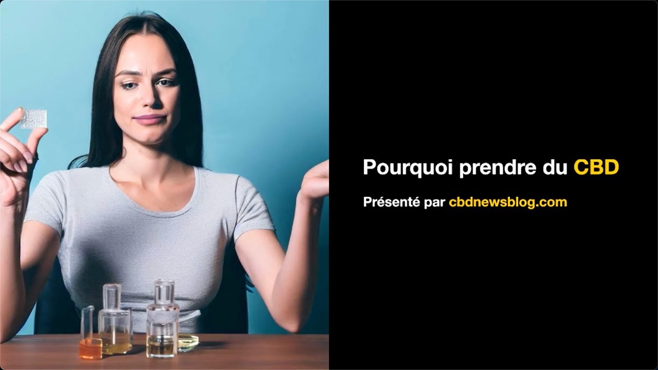 Pourquoi prendre du CBD