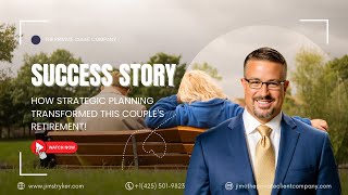 How Strategic Planning Transformed This Couple's Retirement!