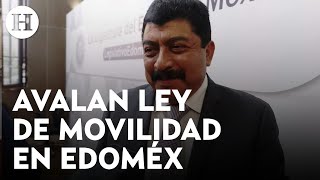 ¡Avalan nueva Ley de Movilidad en el Estado de México! Conoce los beneficios