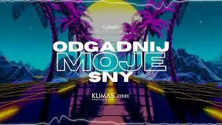 Łukash - Odgadnij Moje Sny ( KLIMAS REMIX ) 2024