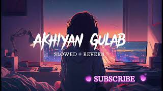 Akhiyan gulab**## (sllowed x Revers)) Hindi Song 😘😘