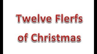 The Twelve Flerfs of Christmas
