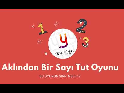 AKLINDAN BİR SAYI TUT OYUNU - BU OYUNUN SIRRI NEDİR ?