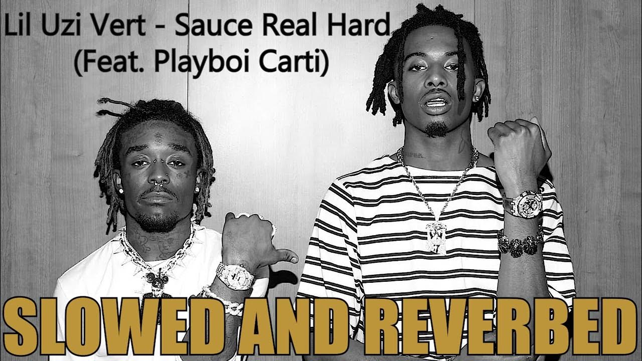 *LEAK* Lil Uzi Vert Sauce Real Hard (Ft. Playboi Carti) (Slowed