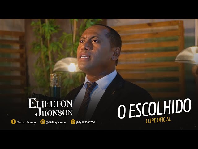 Elielton Jhonson - O Escolhido