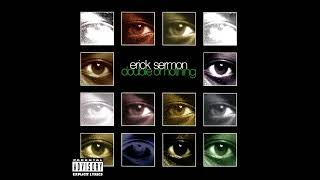 Erick Sermon - Smooth Thought (Skit)