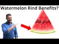 Watermelon rind health benefits critical review of twitter post