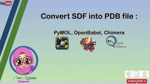 Convert SDF into PDB file : PyMOL, OpenBabel, Chimera
