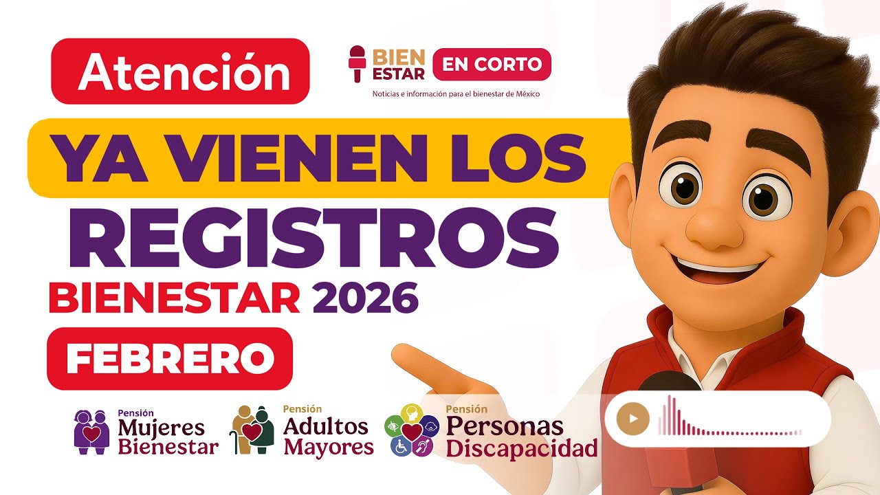 🚨 ¡ATENCIÓN! ¡Prepárate! PRIMEROS Registros Bienestar 2026 | ¿cuándo abren y cómo prepararte? 👵👩♿
