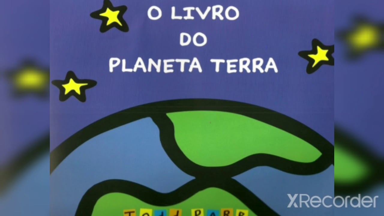 O Livro Do Planeta Terra O LIVRO DO PLANETA TERRA - TODD PARR - YouTube