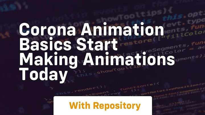 Corona animation basics start making animations today