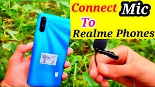 |How To Connect Mic To Realme All Phones |Mic Kaise Connect Kare phone Se|Boya Mic Connect Kese kare
