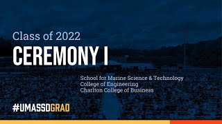 UMass Dartmouth Class of 2022 Ceremony I