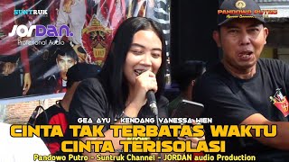 PANDOWO PUTRO CINTA TAK TERBATAS WAKTU GEA AYU KENDANG VANESSA WIEN LAGU JARANAN TERBARU 2022