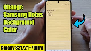Galaxy S21/Ultra/Plus: How to Change Samsung Notes Background Color screenshot 4