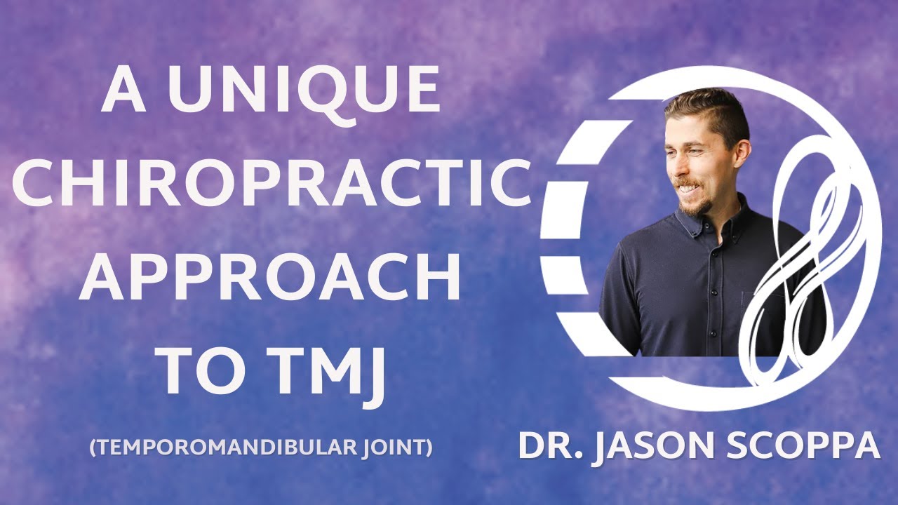 A UNIQUE CHIROPRACTIC APPROACH TO TMJ (Temporomandibular joints )