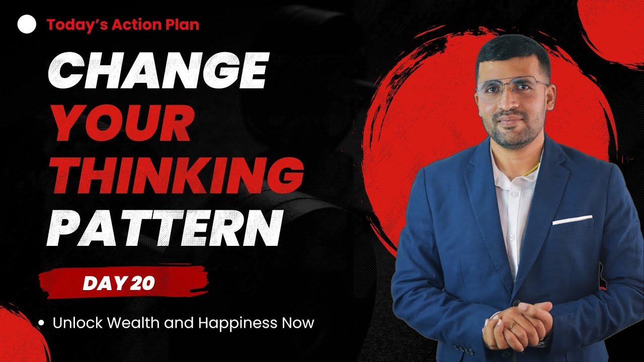 Unlock Health, Wealth & Happiness: 🔄 Change Your Thinking Pattern - YouTube