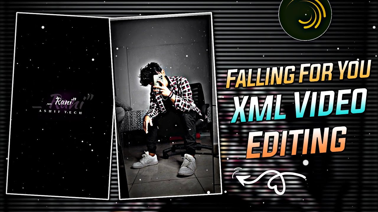 Falling For You Xml Trend Video Editing Alight Motion Video Editing ...