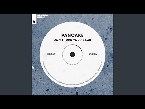 Pancake — Don't Turn Your Back