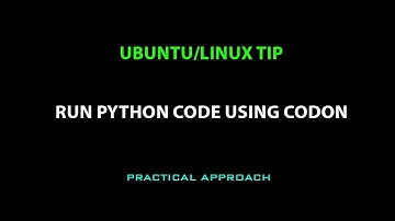 LINUX : run Python code using Codon