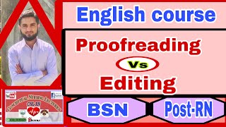 Famous Proofreading vs Editing(English Course)Lecture-6introduction, Steps & How to Improve BSN/Post-RN Wealth