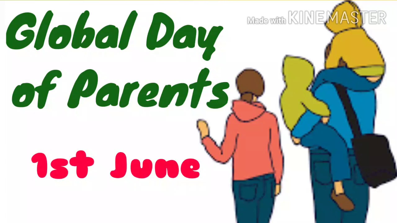 Global day of Parents 2021/ Global Day of Parents quotes/Theme of
