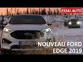 [ESSAI AUTO #21] NOUVEAU FORD EDGE (2019) : offroad au pays des aurores boréales